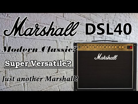 Marshall DSL40CR: The Most Versatile Marshall