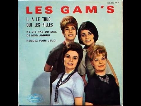Les Gam's   Il a le truc    1963    ( B.B. le 24/02/2019 ).
