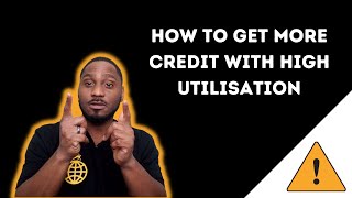 Get more Credit Even with High Utilization **Veteran Move**