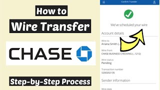 Chase Wire Transfer | Chase Transfer Money | Chase Send money to Another Bank | Chase ACH Transfer
