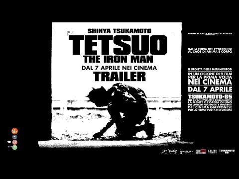 TETSUO: THE IRON MAN - Trailer italiano - TSUKAMOTO•65 - Nei cinema dal 7 aprile