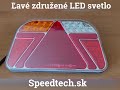 Združené LED svetlo na prívesný vozík 12V / 24V - ľavé s trojuholníkom ECER (140x241x44mm) - Video Youtube