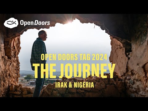 The Journey - Irak & Nigeria | Open Doors Tag 2024