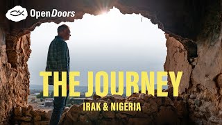 The Journey - Irak &amp; Nigeria