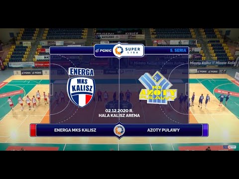 5. Seria Energa MKS Kalisz - Azoty Puławy [SKRÓT]
