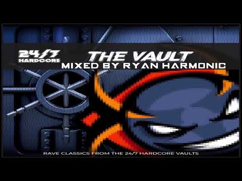 UK / Happy Hardcore Mix :  24/7 Hardcore The Vaults Mix - Ryan Harmonic