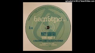 Matt Shrewd ‎| Walk Around