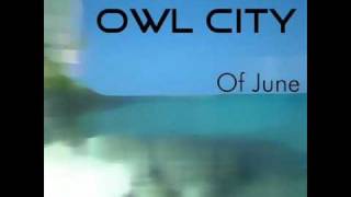 Owl City - Captains And Cruise Ships