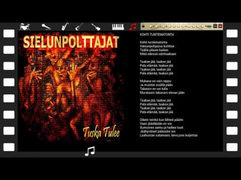 SIELUNPOLTTAJAT: Kohti Tuntematonta