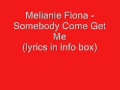 melanie fiona somebody come get me 