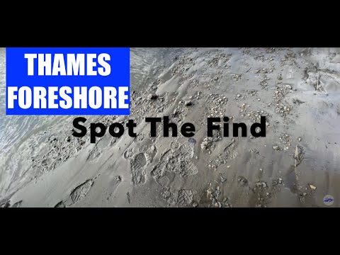 80 - SPOT THE FIND THAMES FORESHORE