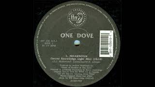 One Dove - Breakdown (Secret Knowledge Light Mix)