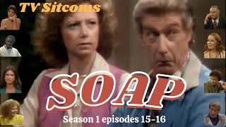 SOAP 1980 ♥☻  Season 1 episodes 15-16 ♥☻♫ TV Sitcoms