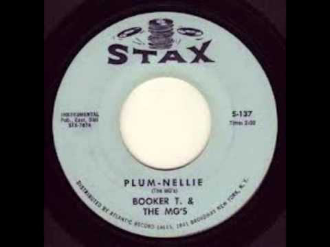 Booker T and the MGs Plum Nellie (Soul Dressing)