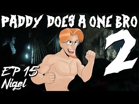 Paddy Does A One Bro 2 - Episode 15