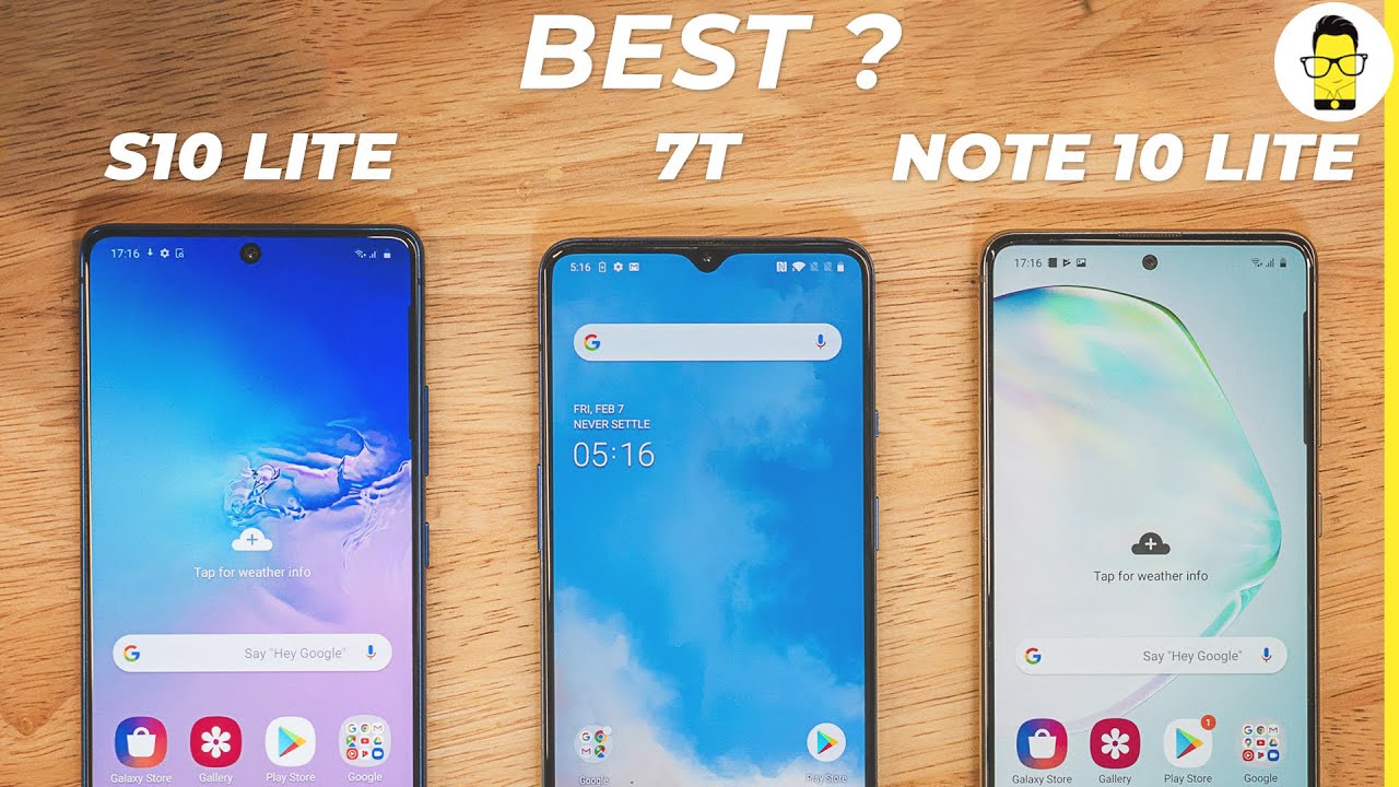 Samsung Galaxy S10 Lite vs Samsung Galaxy Note 10 Lite vs OnePlus 7T - which one to buy?