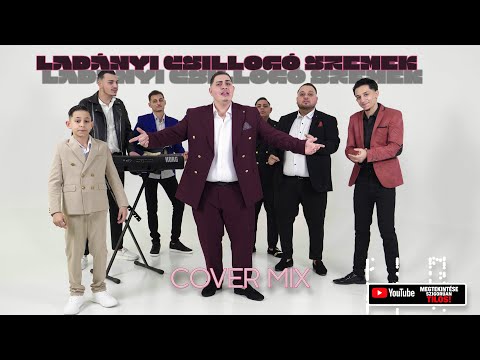LADÁNYI CSILLOGÓ SZEMEK - COVERMIX (Official video)