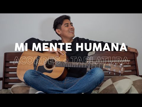 Alexis Quinteros - Mi Mente Humana | Acordes + Tablatura