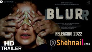 Blurr | Blurr Movie | Blurr Trailer | Blur | Taapsee P - Gulshan D | Premieres 9th Dec 2022 #blurr
