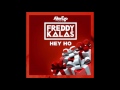 Hey Ho - Freddy Kalas 