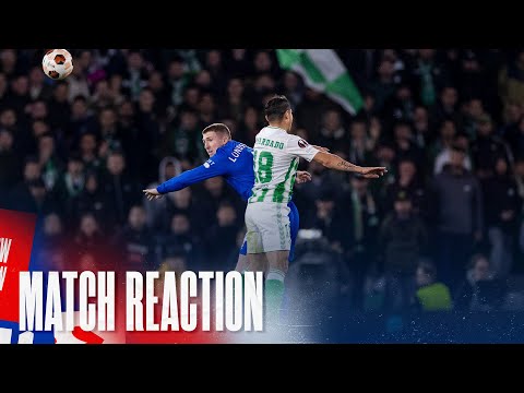 REACTION | John Lundstram | Real Betis 2-3 Rangers