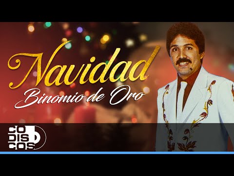 Navidad, Binomio De Oro - Video