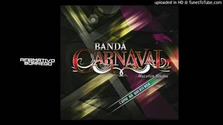 Banda Carnaval - Segunda Opción