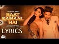 Guru Randhawa - Raat Kamaal Hai LYRICS / Lyric Video ft. Tulsi Kumar, Khushali Kumar Guru Randhawa - Raat Kamaal Hai LYRICS / Lyric Video ft. Tulsi Kumar, Khushali Kumar