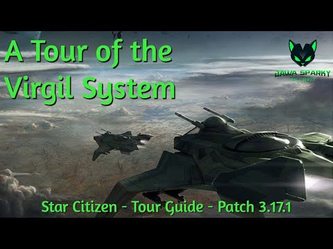 Star Citizen - Tour Guide - The Virgil System [2022]