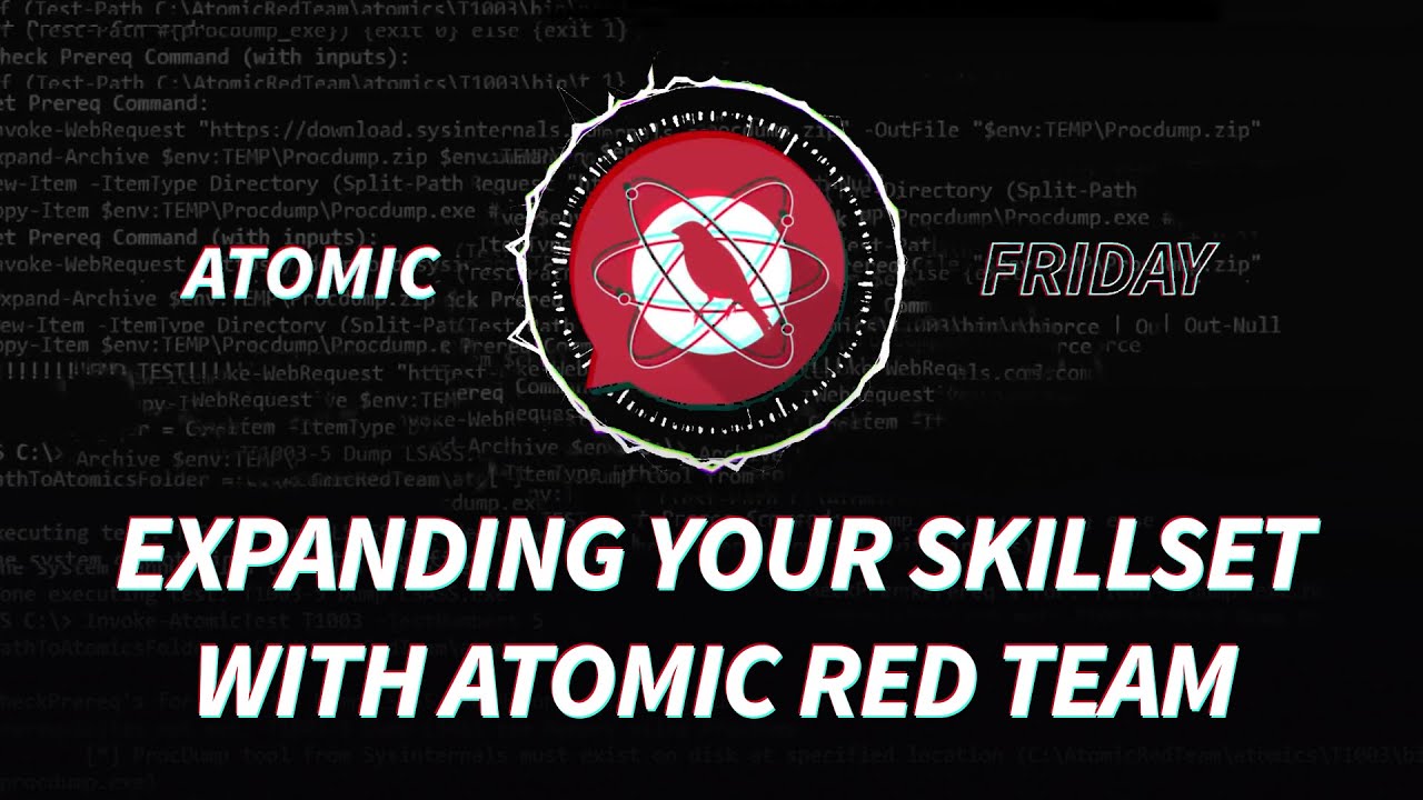 Expanding your skillset with Atomic Red Team