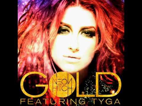 Neon Hitch - Gold feat. Tyga (Audio) + Lyrics