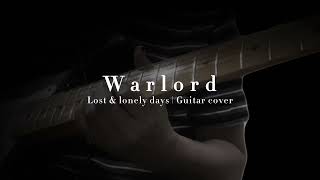 Warlord | lost and lonely days | Guitar cover