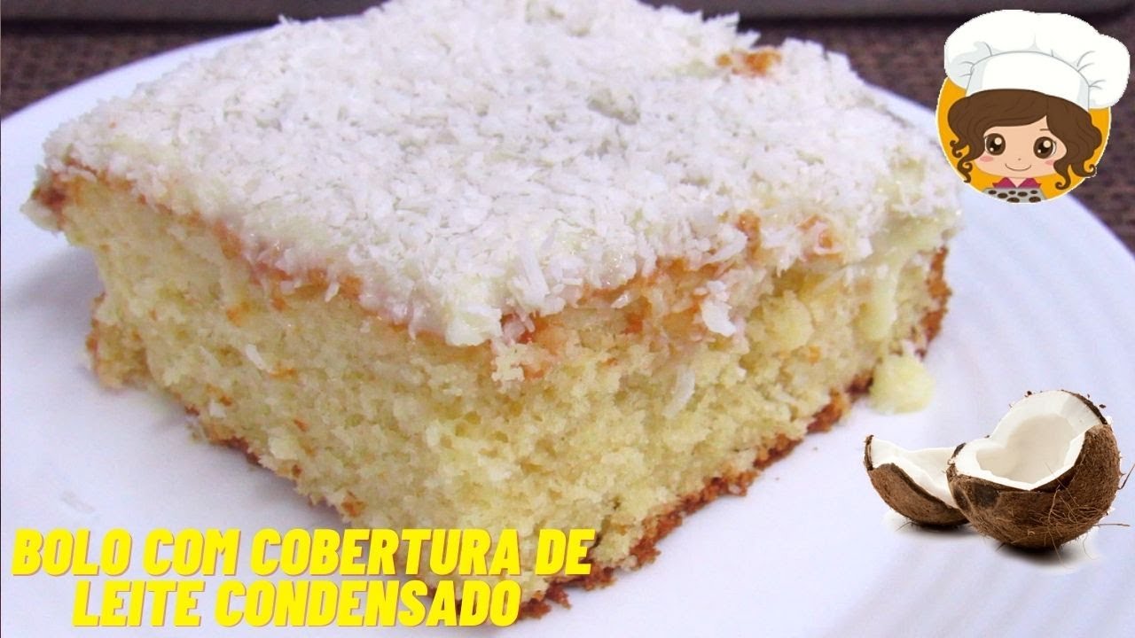 BOLO COM COBERTURA DE LEITE CONDENSADO E CÔCO - MIL DELICIAS NA COZINHA #bolo