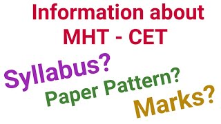 Information about MHT-CET In Marathi | Syllabus, Marking Scheme, Paper Pattern