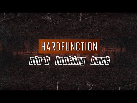 Hardfunction - Ain't Looking Back (Radio Edit)