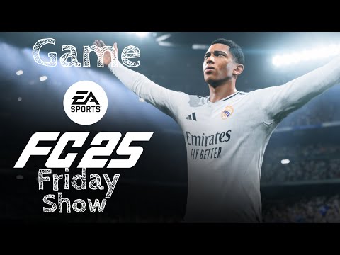 Game Friday | Episode 54|Review on EAFC25