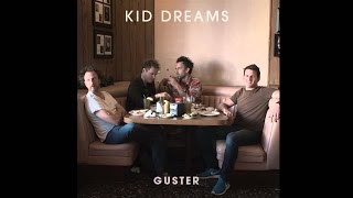 Guster- Kid Dreams [Legendado PT-BR]