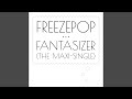 Fantasizer (Computerizer Version)