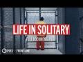 Inside A Maximum Security Prison S Isolation Unit Solitary Nation Full Documentary FRONTLINE