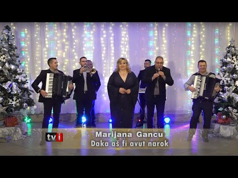 Marijana Gancu - Daca aș fi avut noroc