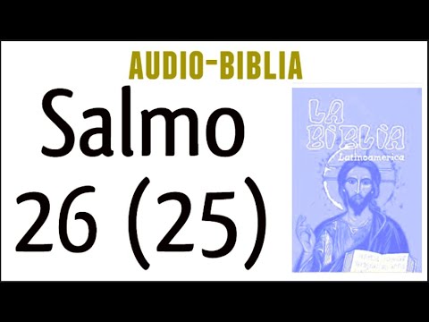 SALMO 26 (25). [BIBLIA CATÓLICA]