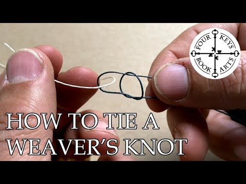 How To Tie A Weaver’s Knot