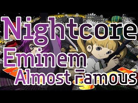 Almost Famous | Nightcore Edit |