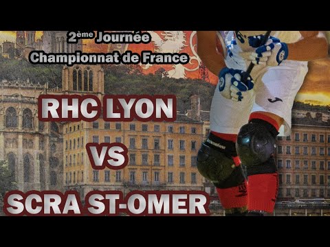 N1 Élite J2 - 24 septembre 2022 - RHC Lyon / SCRA St Omer /// 1ère mi-temps
