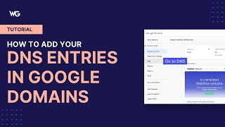 How to add your DNS entries in Google Domains
