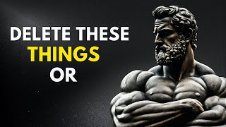 11 THINGS You SHOULD DELETE From Your LIFE | QUOTES DESERT