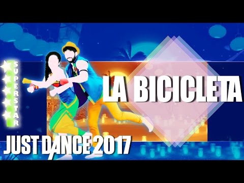 🌟 Just Dance 2017: La Bicicleta - Carlos Vives & Shakira - superstar 🌟