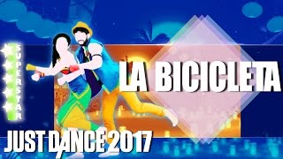 🌟 Just Dance 2017: La Bicicleta - Carlos Vives &amp; Shakira - superstar 🌟