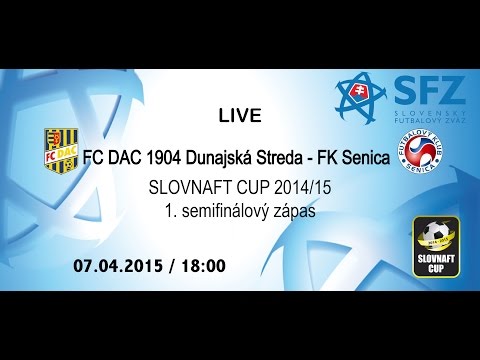 SLOVNAFT CUP 2014/15  1. semifinálový zápas  DAC 1904 Dunajská Streda - FK Senica
