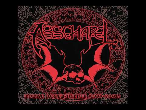 Asschapel - Fire And Destruction